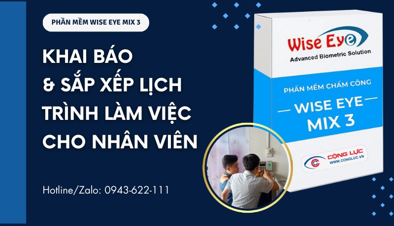 Cộng Lực hướng dẫn khai báo và sắp xếp lịch trình làm việc cho nhân viên