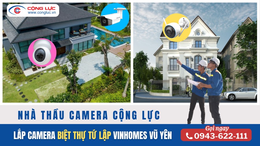 thi công lắp đặt hệ thống camera quan sát biệt thự tứ lập vinhomes vũ yên hải phòng