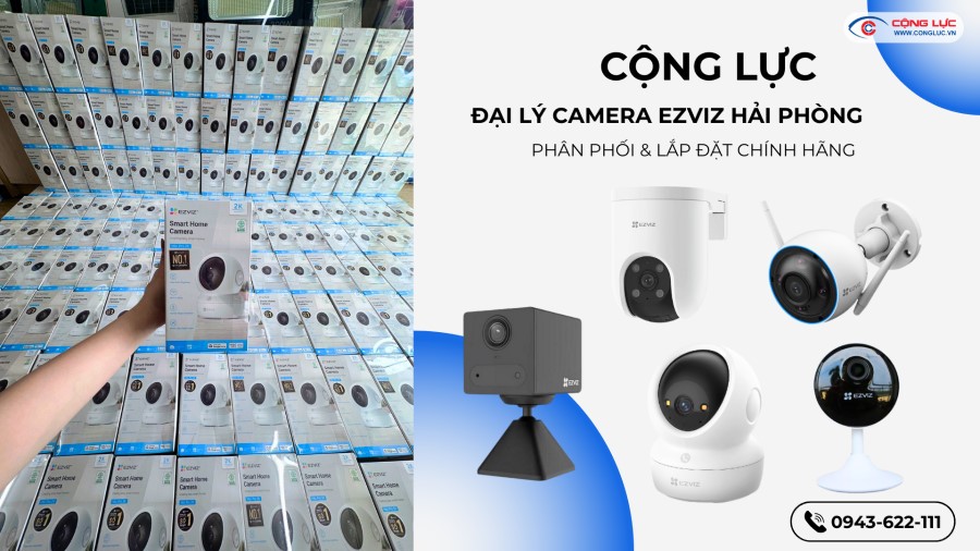 Camera Cộng Lực phân phối và lắp camera wifi ezviz chính hãng tại Hải Phòng