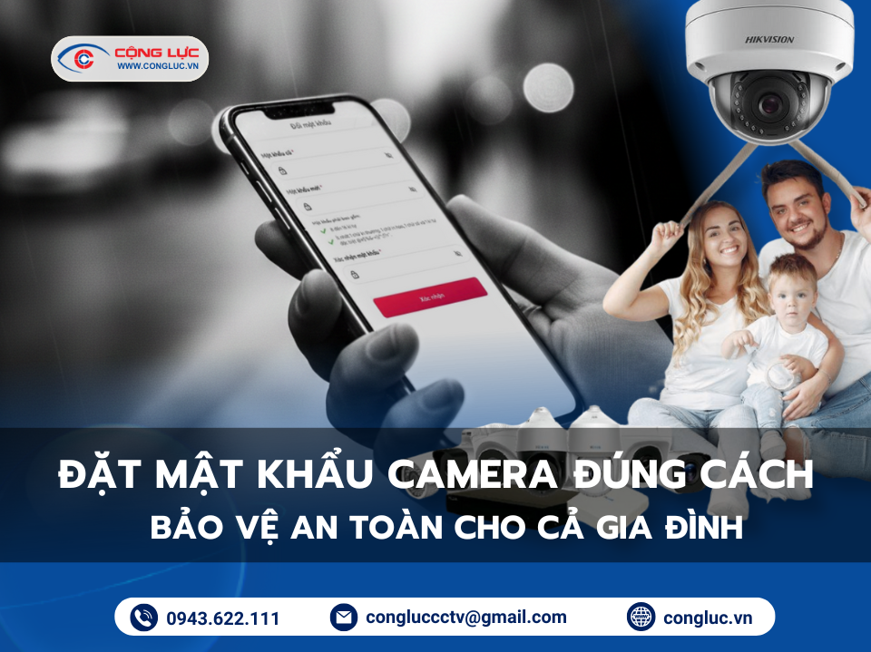 cách đặt mật khẩu camera an ninh an toàn
