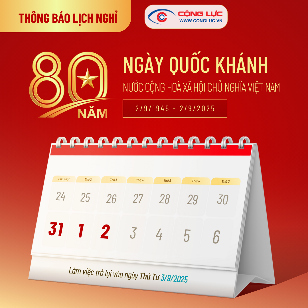 Công ty Cộng Lực thông báo lịch nghỉ lễ quốc khánh 2/9/2025
