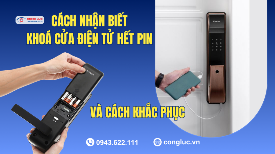 khi nào nên thay pin khoá cửa điện tử và cách xử lý khi hết Pin