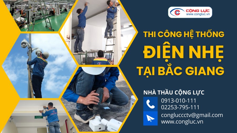 cộng lực nhà thầu thi công lắp đặt hệ thống điện nhẹ chuyên nghiệp tại Bắc Giang