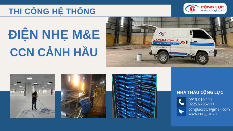 cộng lực nhà thầu thi công lắp đặt hệ thống điện nhẹ chuyên nghiệp tại KCN ĐỒ SƠN HẢI PHÒNG