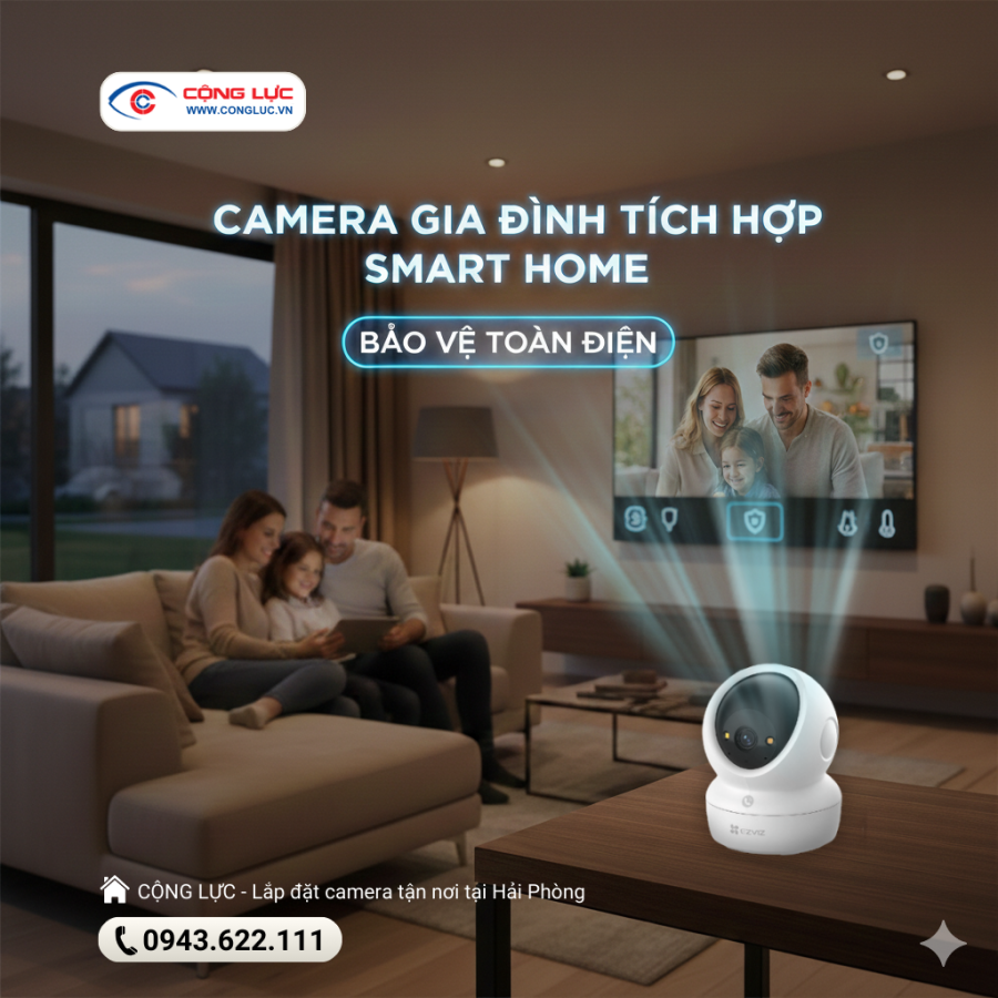 camera gia đình tích hợp smart home bảo vệ toàn diện