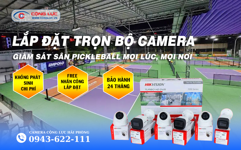 Lắp đặt trọn bộ camera có đầu ghi hình giá rẻ cho sân pickleball tại Hải Phòng