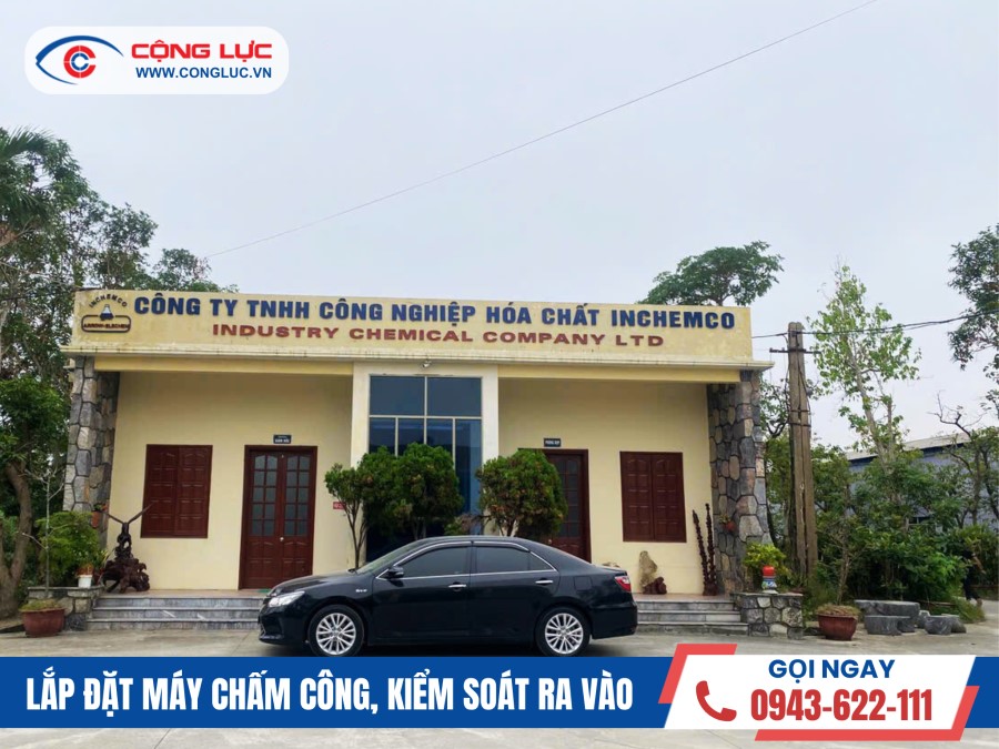 Cộng Lực cung cấp lắp đặt máy chấm công ở Công ty Inchemco 139 Mạc Đăng Doanh Lê Chân HẢi Phòng