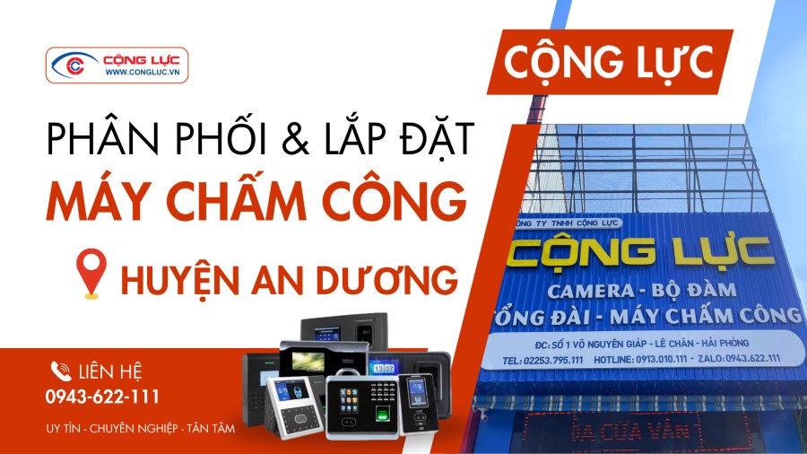 Cộng Lực lắp đặt máy chấm công tại Huyện An Dương Hải Phòng