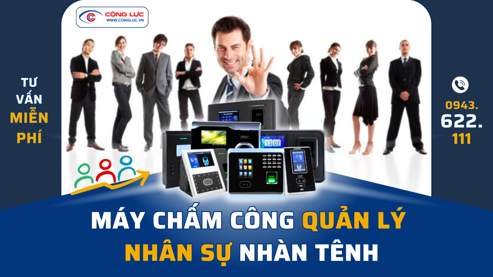Máy chấm công quản lý nhân sự nhàn tênh tại Cộng Lực
