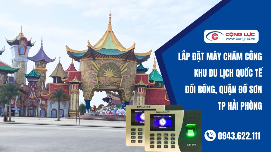 lắp đặt máy chấm công tại khu du lịch quốc tế đồi rồng, quận đồ sơn hải phòng