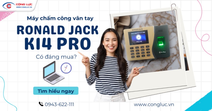 đánh giá chi tiết máy chấm công vân tay Ronald Jack K14 Pro có đáng mua hay không?