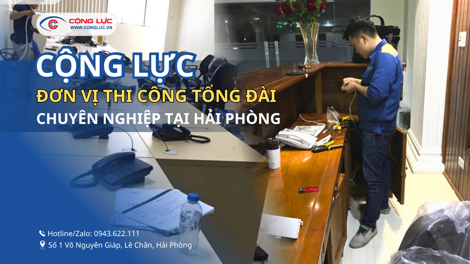 Cộng Lực đơn vị thi công tổng đài điện thoại tại Hải Phòng chuyên nghiệp