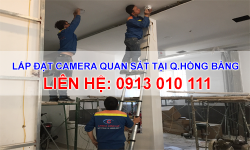 Lắp đặt camera giám sát chất lượng cao tại quận Hồng Bàng