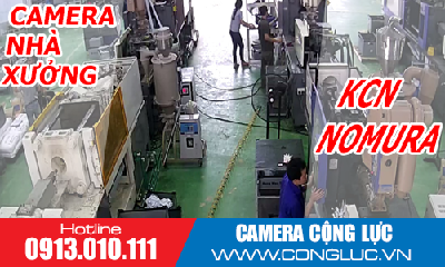 Lắp camera giám sát cho nhà xưởng tại KCN Nomura Hải Phòng