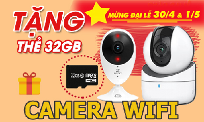 Mua Camera Wifi Tặng Thẻ Nhớ 32GB Trị Giá 350K Nhân Dịp 30/4 & 1/5