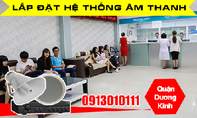 Lắp hệ thống âm thanh cho bệnh viện tại Quận Dương Kinh