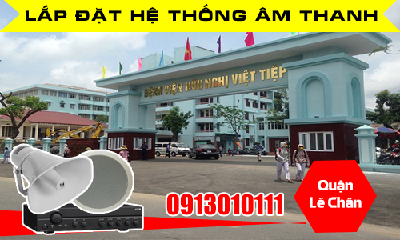 Lắp hệ thống âm thanh cho bệnh viện tại Quận Lê Chân