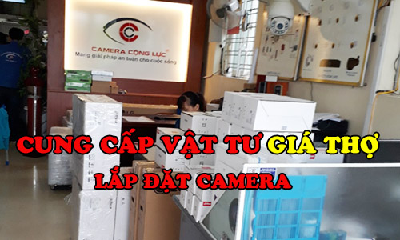 Cung Cấp Vật Tư Giá Thợ Lắp Đặt Camera Giám Sát