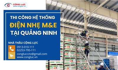 Nhà Thầu Thi Công Hệ Thống Điện Nhẹ M&E Chuyên Nghiệp Tại Quảng Ninh