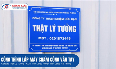 Lắp Máy Chấm Công Tại Công Ty Thật Lý Tưởng, CCN Tiên Lãng, Hải Phòng