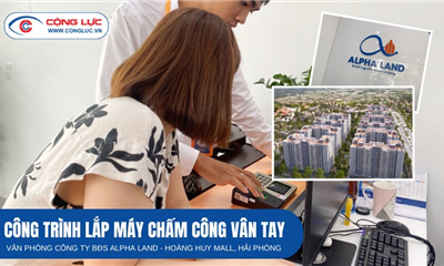 Lắp Máy Chấm Công Vân Tay Cho Văn Phòng BĐS Alpha Land Tại Hoàng Huy Mall Hải Phòng