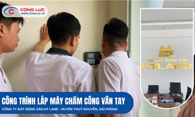 LẮP MÁY CHẤM CÔNG VÂN TAY VĂN PHÒNG BĐS HT LAND TẠI THUỶ NGUYÊN HẢI PHÒNG