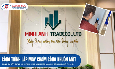 LẮP MÁY CHẤM CÔNG KHUÔN MẶT CÔNG TY XÂY DỰNG MINH ANH, VINHOMES MARINA HẢI PHÒNG