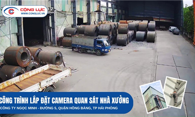 Lắp Camera Quan Sát Tại Xưởng Thép Ngọc Hiếu, Quận Hồng Bàng, Hải Phòng