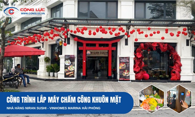 Lắp Máy Chấm Công Khuôn Mặt Nhà Hàng Niran Sushi, Vinhomes Marina Hải Phòng