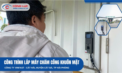 Cộng Lực Tiếp Tục Lắp Máy Chấm Công Tại Nhà Máy Vinfast, Cát Hải, Hải Phòng