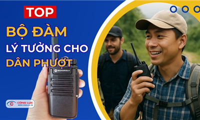 Top Bộ Đàm Nhỏ Gọn Sóng Khỏe Cho Nhóm Đi Phượt – Đáng Mua Nhất Hiện Nay