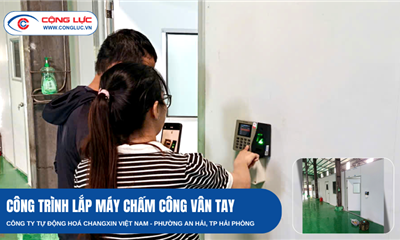 Cộng Lực Bàn Giao Hệ Thống Máy Chấm Công Vân Tay Ronald Jack K14 Pro Cho Công Ty CHANGXIN Việt Nam Tại Hải Phòng