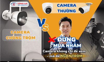 So Sánh Camera Thường Và Camera Có Cảnh Báo Chống Trộm – Đừng Mua Nhầm