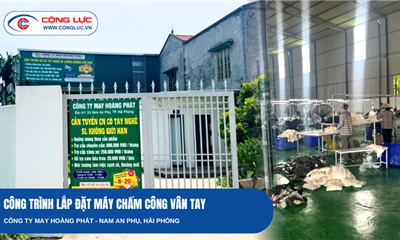 Lắp Đặt Máy Chấm Công Vân Tay Cho Công Ty May Hoàng Phát Tại Nam An Phụ, Hải Phòng