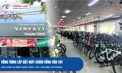 Lắp Đặt Máy Chấm Công Vân Tay Cho Cửa Hàng Xe Điện Thanh Tùng Tại Số 1 Cầu Bính, Hải Phòng.