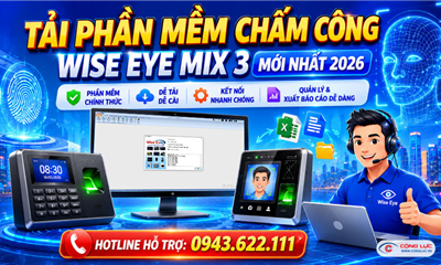 Link Tải Phần Mềm Chấm Công Wise Eye Mix 3 - Mới Nhất 2026