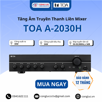 Tăng Âm Truyền Thanh Liền Mixer TOA A-2030H