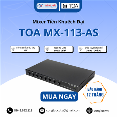 Mixer Tiền Khuếch Đại Toa MX-113