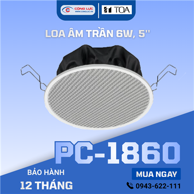 Loa âm trần 6W TOA PC-1860 F00