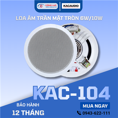 Loa âm trần 6W KAC-104