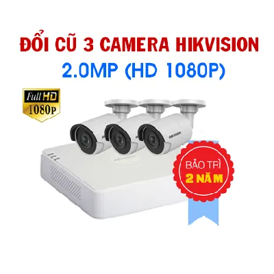Đổi mới 3 Camera Hikvision 2.0MP