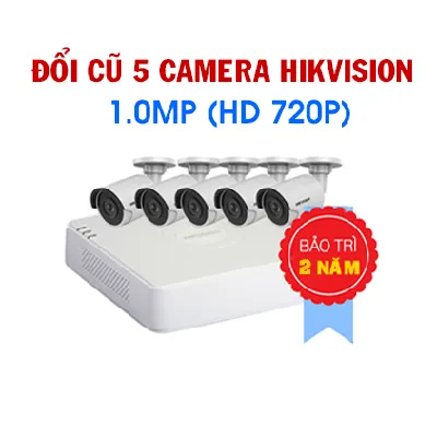 Đổi mới 5 Camera Hikvision 1.0MP