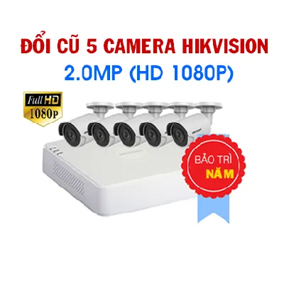 Đổi mới 5 Camera Hikvision 2.0MP