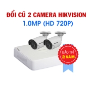 Đổi mới 2 Camera Hikvision 1.0MP