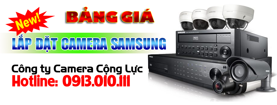Bảng giá lắp đặt camera quan sát Samsung