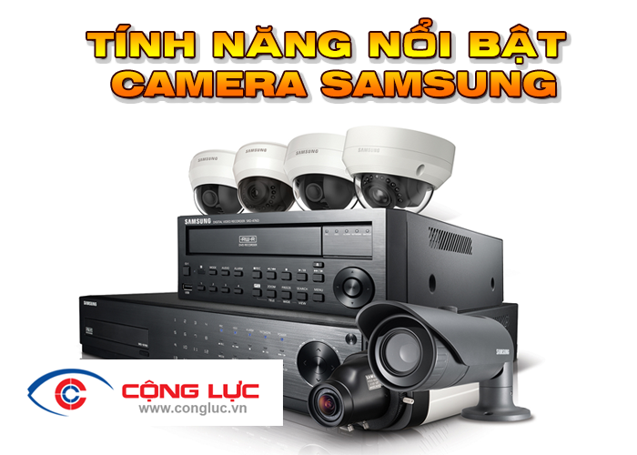 Tính năng nổi bật camera quan sát samsung