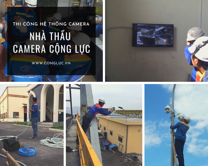 Nhà thầu camera Cộng Lực thi công hệ thống camera uy tín số 1 hải phòng